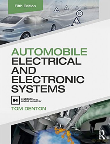 Automobile Electrical and Electronic Systems - Tom Denton [KSIĄŻKA]