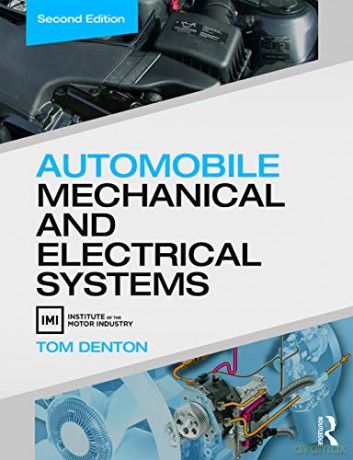 Automobile Mechanical and Electrical Systems - Tom Denton [KSIĄŻKA]