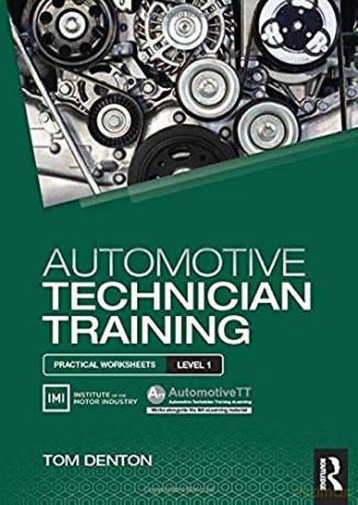 Automotive Technician Training: Practical Worksheets Level 1 - Tom Denton [KSIĄŻKA]