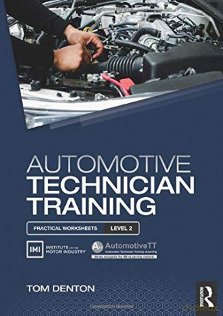 Automotive Technician Training: Practical Worksheets Level 2 - Tom Denton [KSIĄŻKA]