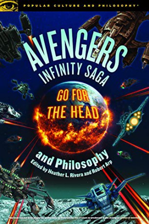 Avengers Infinity Saga and Philosophy: 131 (Popular Culture and Philosophy, 131) - Robert Arp [KSIĄŻKA]