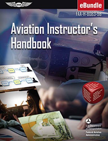 Aviation Instructor's Handbook: Faa-H-8083-9b (Ebundle) (Asa FAA Handbook) - Federal Aviation Adm [KSIĄŻKA]
