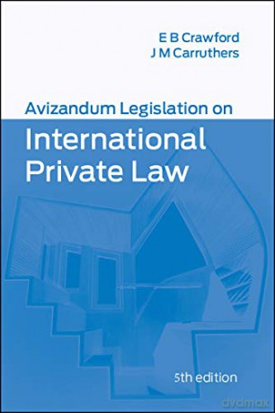 Avizandum Legislation on International Private Law (Avizandum Statutes) - Janeen Carruthers [KSIĄŻKA]