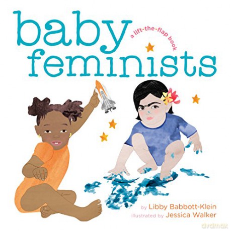 Baby Feminists - Libby Babbott-Klein [KSIĄŻKA]