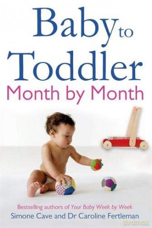 Baby to Toddler Month By Month - Simone Cave [KSIĄŻKA]