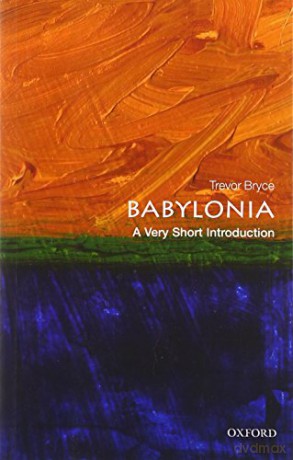 Babylonia: A Very Short Introduction (Very Short Introductions) - Trevor Bryce [KSIĄŻKA]