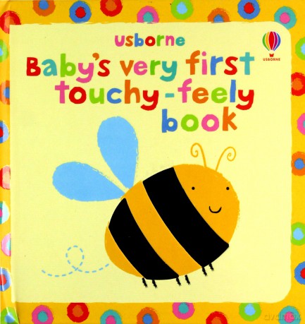 Baby's Very First Touchy-feely Book (Usborne Touchy Feely Books) (Baby's Very First Books) - Fiona Watt [KSIĄŻKA]