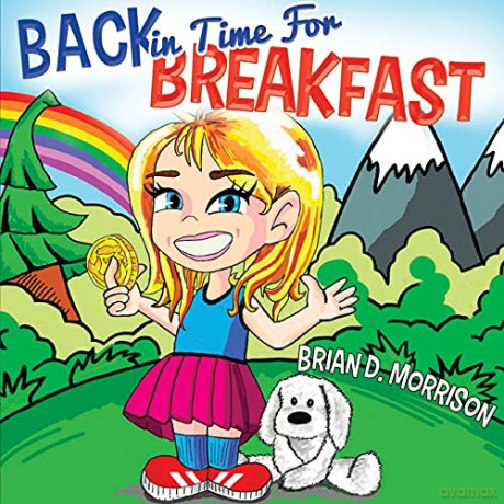 Back in Time for Breakfast - Brian D. Morrison [KSIĄŻKA]