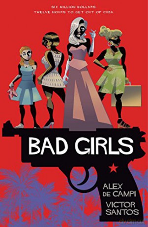 Bad Girls - Alex de Campi [KSIĄŻKA]