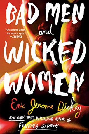 Bad Men and Wicked Women - Eric Jerome Dickey [KSIĄŻKA]