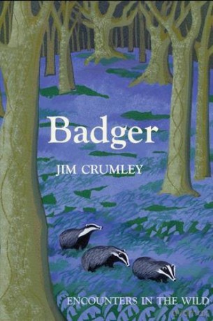 Badger (Encounters in the Wild) - Jim Crumley [KSIĄŻKA]