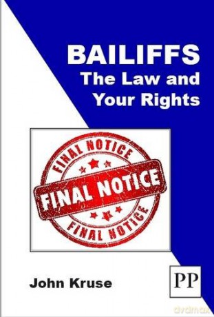 Bailiffs: The Law and Your Rights - John Kruse [KSIĄŻKA]