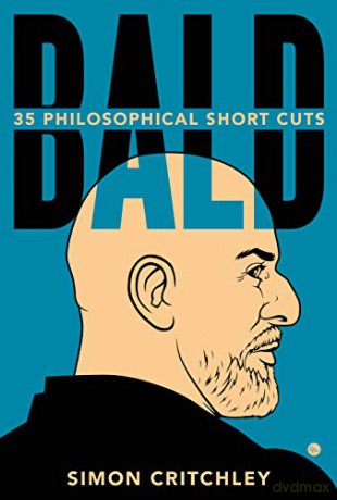 Bald: 35 Philosophical Short Cuts - Simon Critchley [KSIĄŻKA]