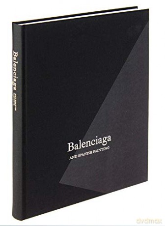Balenciaga and Spanish Painting - Eloy Martinez de la Pera [KSIĄŻKA]