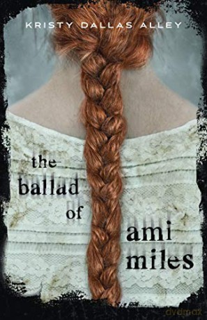Ballad of Ami Miles, The [KSIĄŻKA]