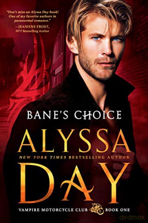 Bane's Choice (Vampire Motorcycle Club, 1) - Alyssa Day [KSIĄŻKA]