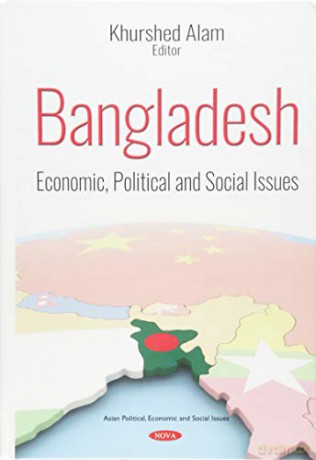 Bangladesh: Economic, Political and Social Issues (Asian Political, Economic and Social Issues) - M. Khurshed Alam [KSIĄŻKA]