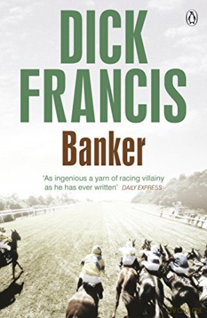 Banker (Francis Thriller) - Dick Francis [KSIĄŻKA]