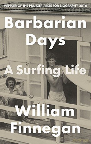 Barbarian Days: A Surfing Life - William Finnegan [KSIĄŻKA]