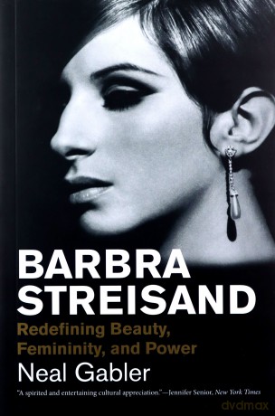 Barbra Streisand: Redefining Beauty, Femininity, and Power (Jewish Lives) (Jewish Lives (Yale)) - Neal Gabler [KSIĄŻKA]