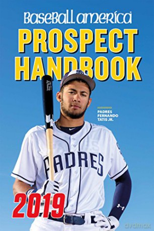 Baseball America 2019 Prospect Handbook - The Editors of Baseball America [KSIĄŻKA]