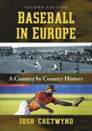 Baseball in Europe: A Country - Josh Chetwynd [KSIĄŻKA]