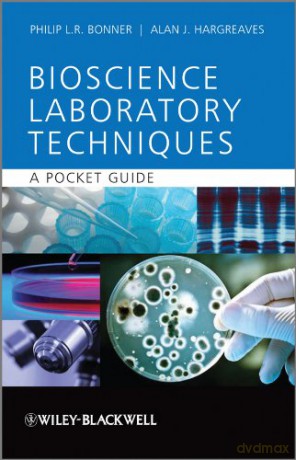Basic Bioscience Laboratory Techniques: A Pocket Guide - Philip L.R. Bonner [KSIĄŻKA]