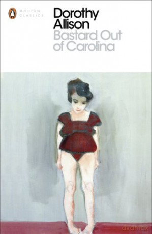 Bastard Out of Carolina (Penguin Modern Classics) - Dorothy Allison [KSIĄŻKA]