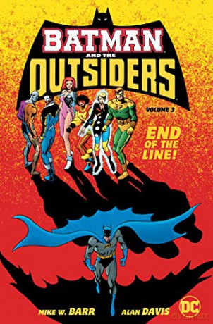 Batman and the Outsiders Volume 3 - Mike Barr [KSIĄŻKA]