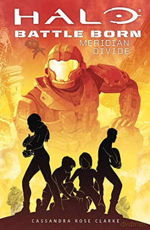 Battle Born: Meridian Divide: 2 (HALO) - Cassandra Rose Clarke [KSIĄŻKA]