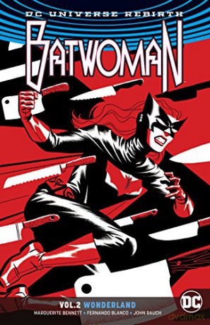 Batwoman Vol. 2: Wonderland - Marguerite Bennett [KSIĄŻKA]