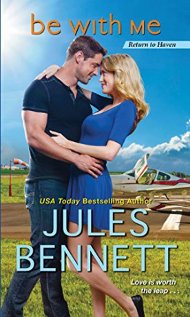 Be with Me (Return to Haven): 2 - Jules Bennett [KSIĄŻKA]