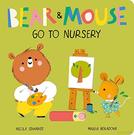 Bear and Mouse Go to Nursery [KSIĄŻKA]