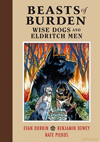 Beasts of Burden: Wise Dogs and Eldritch Men - Evan Dorkin [KSIĄŻKA]