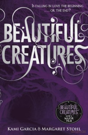 Beautiful Creatures (Book 1): 1/4 - Kami Garcia [KSIĄŻKA]