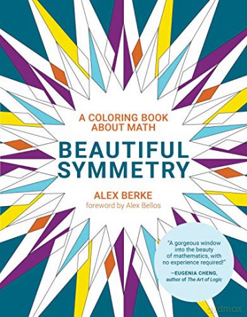 Beautiful Symmetry: A Coloring Book about Math (The MIT Press) - Alex Berke [KSIĄŻKA]