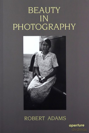 Beauty in Photography - Robert Adams [KSIĄŻKA]