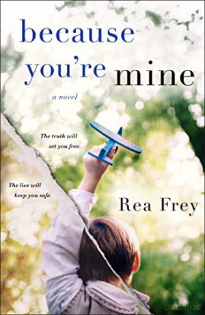 Because You're Mine - Rea Frey [KSIĄŻKA]