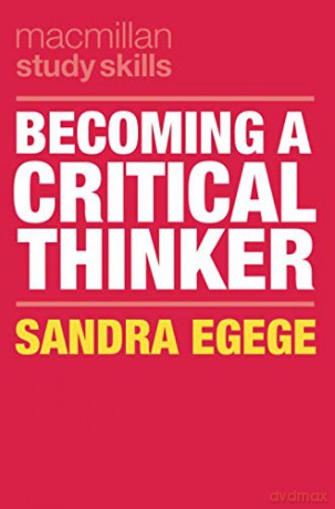 Becoming a Critical Thinker (Macmillan Study Skills) - Sandra Egege [KSIĄŻKA]
