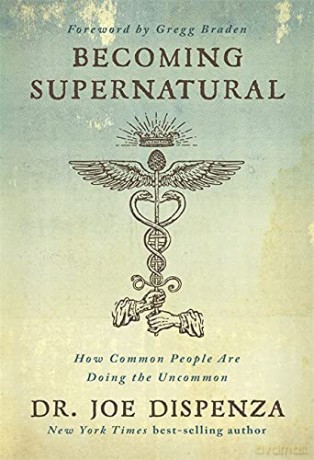 Becoming Supernatural - Dr Joe Dispenza [KSIĄŻKA]