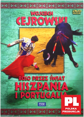 Boso Przez Świat: Hiszpania I... - Wojciech Cejrowski [DVD]