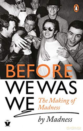 Before We Was We: The Making of Madness - Mike Barson [KSIĄŻKA]