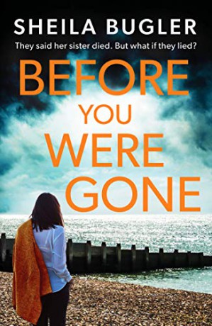 Before You Were Gone (An Eastbourne Murder Mystery): A completely gripping crime thriller packed with suspense: 3 - Sheila Bugler [KSIĄŻKA]