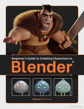 Beginner's Guide to Creating Characters in Blender [KSIĄŻKA]