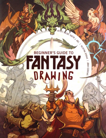 Beginner's Guide to Fantasy Drawing [KSIĄŻKA]