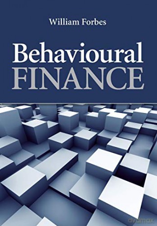 Behavioural Finance - William Forbes [KSIĄŻKA]