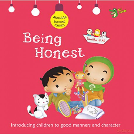 Being Honest: Good Manners and Character (Akhlaaq Building Series) - Ali Gator [KSIĄŻKA]