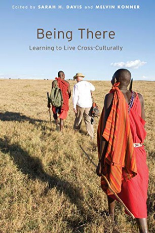 Being There: Learning to Live Cross-Culturally - Sarah H. Davis [KSIĄŻKA]