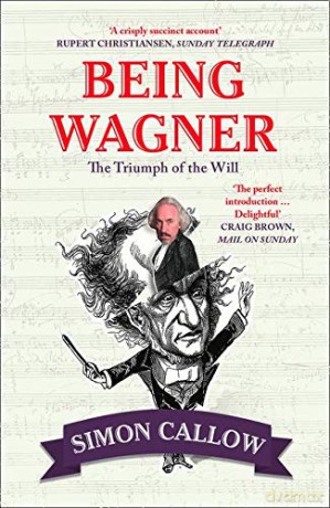 BEING WAGNER: The Triumph of the Will [KSIĄŻKA]