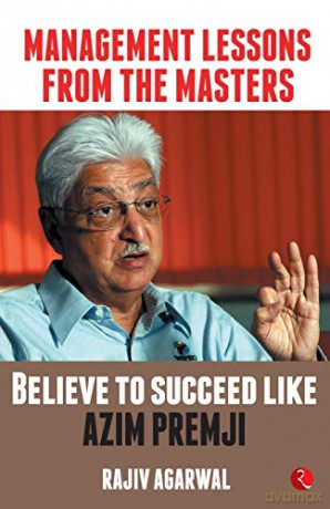 Believe to Succeed like Azim Premji (MANAGEMENT LESSONS FROM THE MASTERS) - Rajiv Agarwal [KSIĄŻKA]
